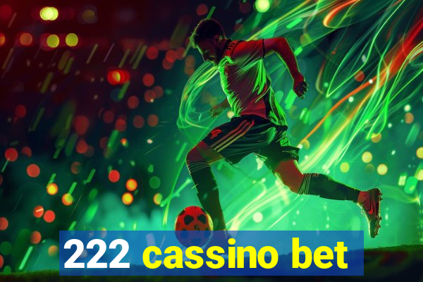 222 cassino bet